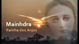 MAINHDRA REINA DE LOS ANGELES - Mantras Irdin