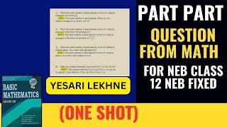 (ONE SHOT)PART PART QUESTION FROM MATHEMATICS CLASS 12 NEB ||NEB BOARD EXAM 2082||#math #nebboard