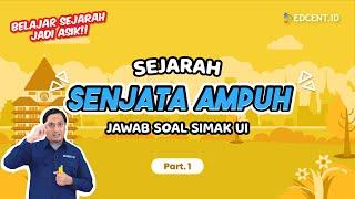 Pembahasan Soal Sejarah SIMAK UI: Persiapan Masuk UI | Part.1