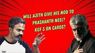 DT Next Entertainment: KGF 3 on cards? Will Ajith give his nod to Prashanth Neel?