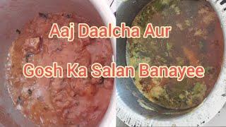 Aaj Kadu Ka Daalcha|| Aur Gosh Ka Mixed Mirchi Ka Salan Banayii|| Easy HomeMade Recipes