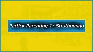 Partick Parenting 1:  Strathbungo