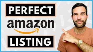 How To Create The PERFECT Amazon Product Listing That SELLS | Step-by-Step Tutorial