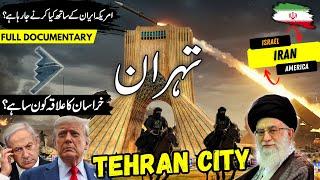 Tehran Travel Urdu | Israel vs Iran | amazing Facts about Iran in Urdu | ایران کی سیر