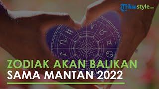 3 Zodiak yang Diprediksi Mungkin akan Balikan dengan Mantan Pacar di Tahun 2022