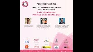 India's Neighbours | Pondy Lit Fest 2023