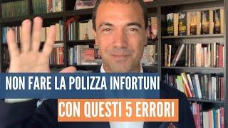 Assicurazione Infortuni: i 5 errori sulla polizza infortuni che ti fanno spendere inutilmente