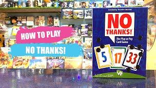 How to Play No Thanks! | Board game Rules & Instructions