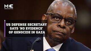 US Defense Secretary Lloyd Austin says 'no evidence' of genocide in Gaza