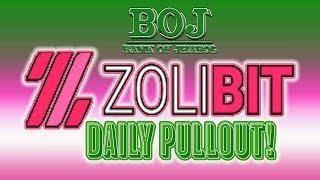 ZOLIBIT *UPDATE* 06/05/21 -- DAILY PULLOUT! WITHDRAWAL LIMIT?