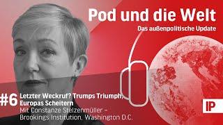 Letzter Weckruf? Trumps Triumph, Europas Scheitern (mit Constanze Stelzenmüller)