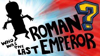 Who Was the Last Roman Emperor? | SideQuest Animated History