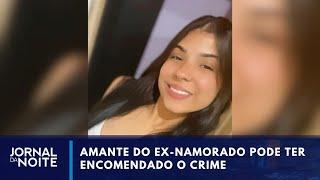 Caso Vitória: polícia investiga se crime foi encomendado pelo amante do ex I Jornal da Noite