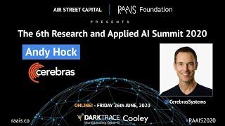 RAAIS 2020 - Andy Hock, Cerebras Systems