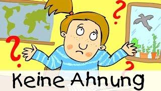 ️ Keine Ahnung - Lieder für die Schule zum Mitsingen || Kinderlieder