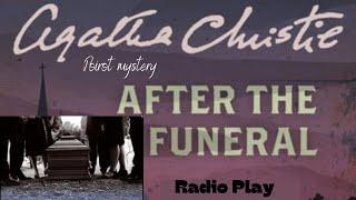 After The Funeral Agatha ChristiePoirot #mystery Radio Play #audio #story For #relax And #success