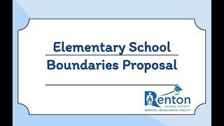 Renton School District 2023 Elementary School Boundary Change Proposals