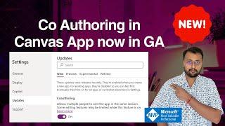 Co-authoring in Canvas Power Apps is now in GA