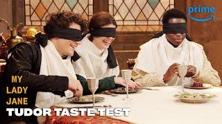 The Cast Blind Taste Tests British vs. American Food | My Lady Jane | Prime Video