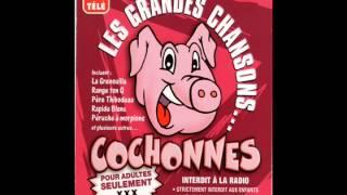 Les Grandes Chanssons Cochonnes - Père Thibodeau