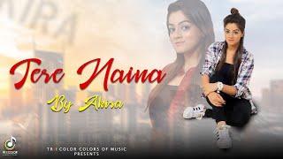 Tere Naina - ( Lyrical Video ) Akira - New Romantic Songs 2019 | Latest Songs 2019