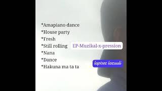 The Extended Play :- Muzikal-x-pression