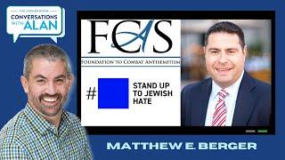 Matthew E. Berger - The Foundation to Combat Antisemitism