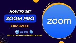 How to get ZOOM PRO version for FREE