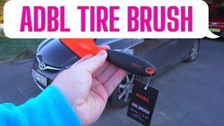 ADBL Tire Brush test