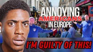 Most ANNOYING Habits of American Tourists in Europe || FOREIGN REACTS