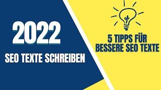 SEO Texte selber schreiben lernen - 5 Tipps für bessere SEO Texte in 2022