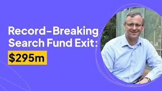 The $295m Search Fund Exit | Sandy Paige Interview