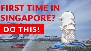 10 Things Every First Timer Must Do When Visiting Singapore