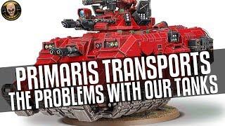 The Primaris Transport Problem