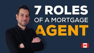 7 Roles NEW Mortgage Agents MUST MASTER for SUCCESS