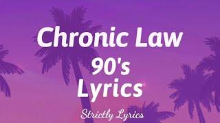 Chronic Law - 90's (Spin Di Block) Lyrics | Strictly Lyrics