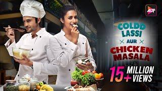 Coldd Lassi aur Chicken Masala | Official Trailer | Divyanka Tripathi | Rajeev Khandewal | ALTBalaji