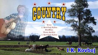 J.K. Kovboj - Country