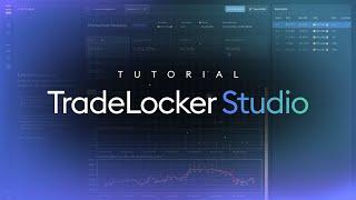 The Official TradeLocker Studio Tutorial | TradeLocker