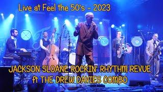 Jackson Sloan Rockin's Rhythm Revue ft The Drew Davies Combo at Feel the 50's 2023