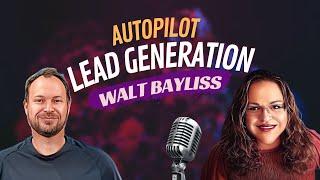 Whitelabel Leads System | Special Guest Walt Bayliss