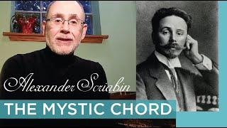 Alexander Scriabin and the 'Mystic Chord'