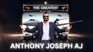 Anthony Joseph - The greatest of all time