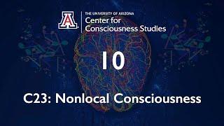 C23 Nonlocal Consciousness - TSC2020