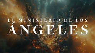 El ministerio de los ángeles
