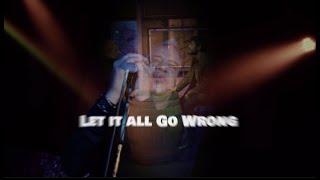 Justin Murphy - Let it all Go Wrong