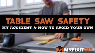 Table Saw Safety: My Accident and How to Avoid Your Own