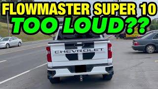 Is the Flowmaster Super 10 Too Loud?