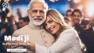 Modi ji  Mujhko yaad sataye teri (Melodi) featuring Narendra modi ji