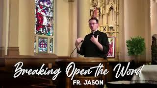 June 2- Corpus Christi (Fr. Jason)